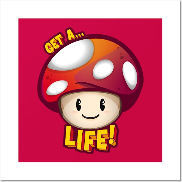 Mushroom Fan Art Get a Life! Wall Art by  Chokolat